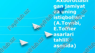 "axborotlashgan jamiyat va uning istiqbollari" — PPTX