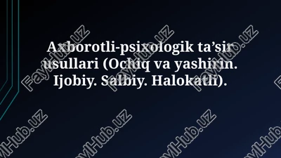 ma'lumot-psixologik ta'sir usullari — PPTX