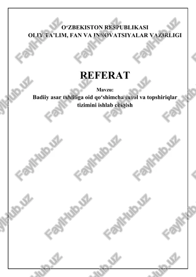 badiiy asar tahliliga oid qoʻshimcha savol va topshiriqlar tizimini ishlab chiqish — DOCX