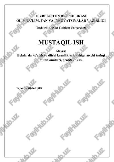 bolalarda ko'rish buzilishi kasalliklarini chiqaruvchi tashqi omillari, profilaktikasi — DOCX