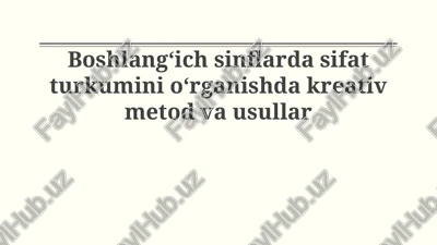 sifat turkumini o'rgatish metodlari — PPTX
