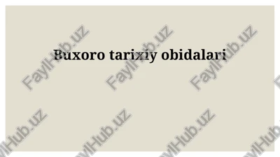 buxoro me'moriy durdonalari: tarix va uslublar — PPTX