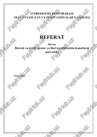 buyrak va siydik yo'llari kasalliklarida bemorlarni parvarishi — DOCX