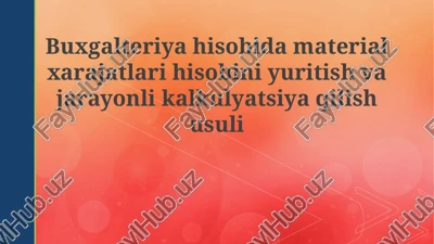 material xarajatlari hisobini yuritish — PPTX