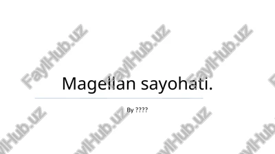 magellan sayohati — PPTX