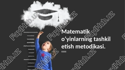 matematik oʻyinlarning tashkil etish metodikasi — PPTX