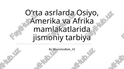 jismoniy tarbiya o‘rta asrlarda — PPTX