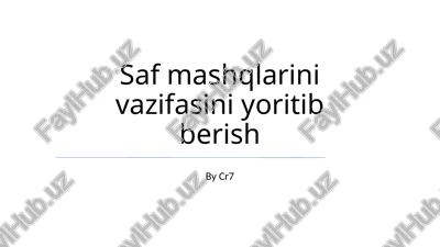 saf mashqlarini vazifasini yoritib berish — PPTX