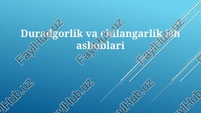 duradgorlik va chilangarlik ishlab chiqarish asboblar — PPTX
