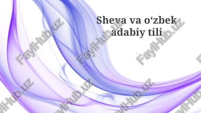 sheva va o'zbek adabiy tili — PPTX