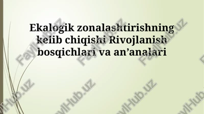 ekologik zonalashtirish — PPTX