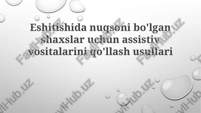 eshitish yordamchi vositalari — PPTX
