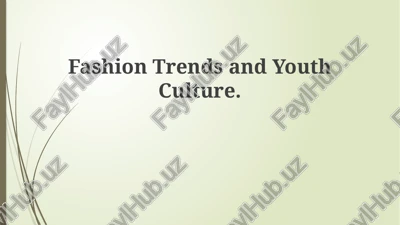 fashion trends and youth culture — PPTX
