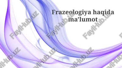 frazeologiyahaqidama'lumot — PPTX