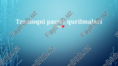 tarmoqni passiv qurilmalari — PPTX