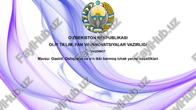 gastrit.oshqozonvaoʻnikkibarmoqichakyarasikasalliklari — PPTX