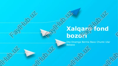 xalqaro fond bozori — PPTX
