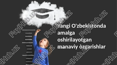 yangi o'zbekistonda amalga oshirilayotgan manaviy òzgarishlar — PPTX