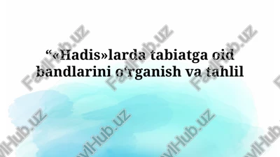 hadislar va tabiatga oid tadqiqotlar — PPTX