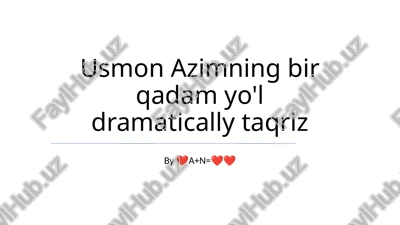 usmon azimning "bir qadam" — PPTX