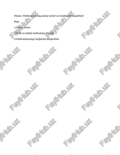 motivatsiya turlari va rivojlanish bosqichlari — DOCX