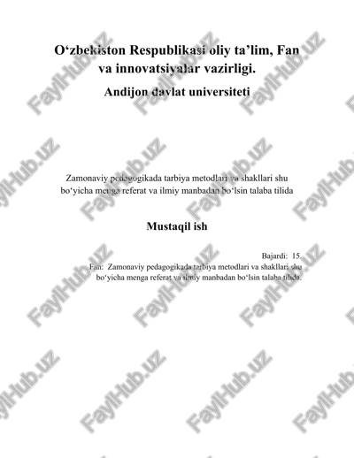 zamonaviy pedagogikada tarbiya metodlari va shakllari shu boʻyicha referat — DOCX