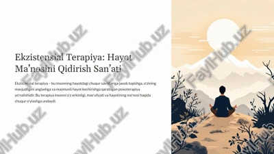 ekzistensial terapiya: hayot ma’nosini qidirish san’ati — PPTX