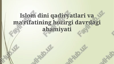 islom qadriyatlari va ma'rifatining asosiy mohiyati — PPTX