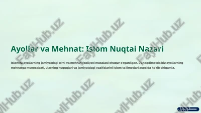 ayollar va mehnat: islom nuqtai nazari — PPTX