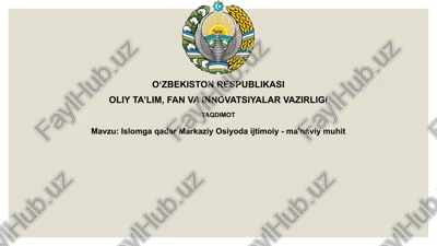 islomgaqadarmarkaziyosiyodaijtimoiy-ma'naviymuhit — PPTX