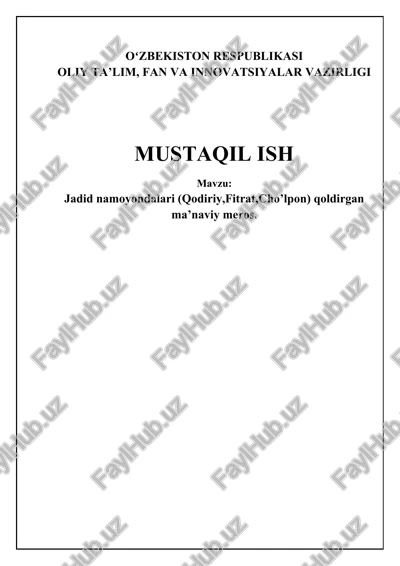 jadid namoyondalari (qodiriy,fitrat,cho’lpon) qoldirgan ma’naviy meros — DOCX