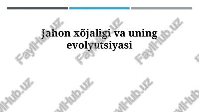 jahon xõjaligi va uning evolyutsiyasi — PPTX