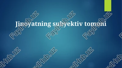 jinoyatning subyektiv tomoni — PPTX