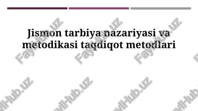 jismoniy tarbiya tadqiqotlari — PPTX