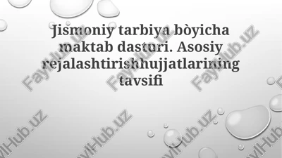 jismoniy tarbiya bòyicha maktab dasturi — PPTX