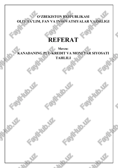 kanadaning pul-kredit va monetar siyosati tahlili — DOCX