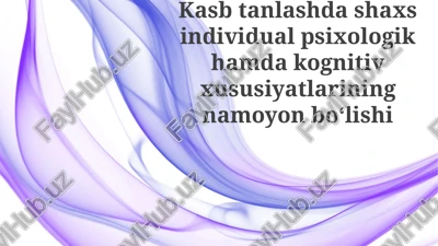 kasbtanlashda shaxsiy xususiyatlar — PPTX