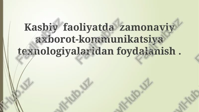 zamonaviy axborot-kommunikatsiya texnologiyalari — PPTX