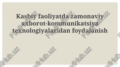 zamonaviy axborot-kommunikatsiya texnologiyalari — PPTX