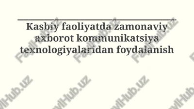 zamonaviy axborot kommunikatsiya texnologiyalari — PPTX