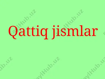 qattiq jismlar — PPTX