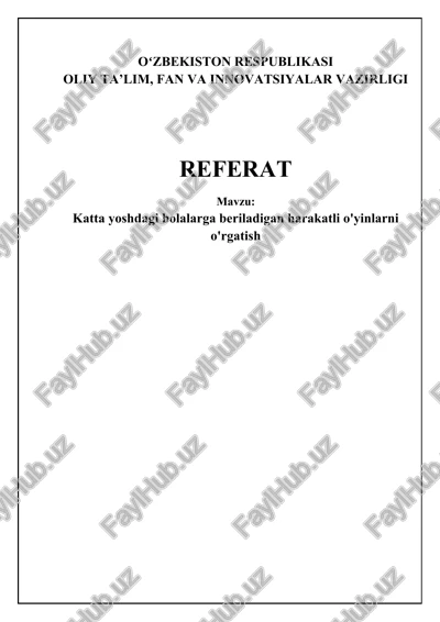 faol o'yinlarning afzalliklari va xavfsizlik choralari — DOCX