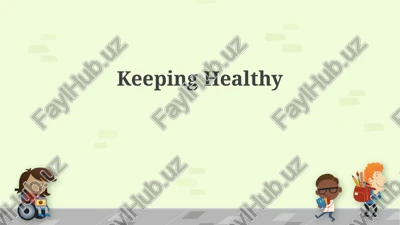 keeping healthy — PPTX