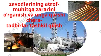 metallurgiya (alyuminiy zavodi misolida) zavodlarining atrof-muhitga zararini o’rganish va unga qarshi chora-tadbirlar tashkil qilish — PPTX
