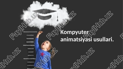 kompyuter animatsiyasi usullari — PPTX