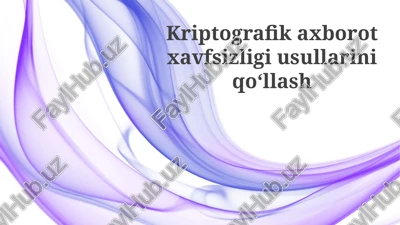 kriptografiya asoslari — PPTX