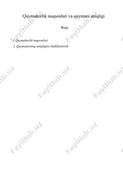 quymakorlik nuqsonlari va quymani aniqligi — DOCX