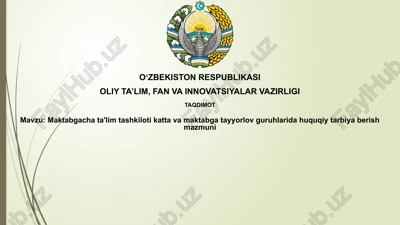 maktabgacha ta'limda huquqiy ta'lim — PPTX