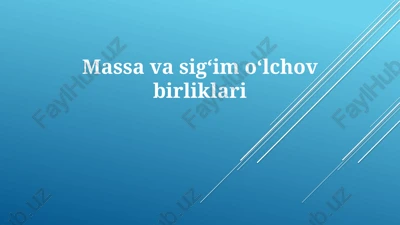 massavasigʻimoʻlchovbirliklari — PPTX