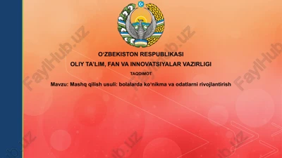 mashqqilishusuli: bolalarda koʻnikmalar va odatlarni rivojlantirish — PPTX